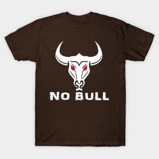 No Bull (White) T-Shirt